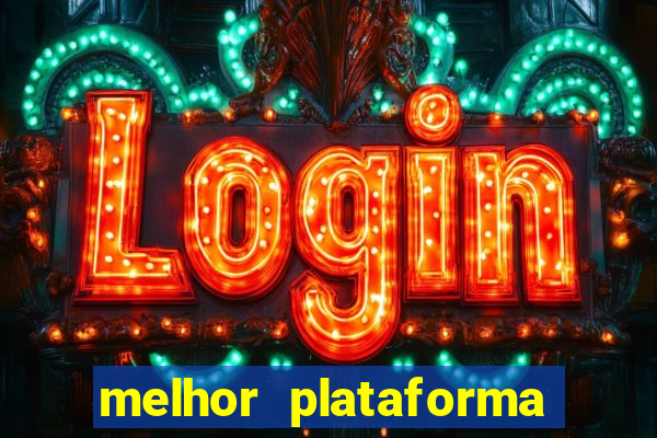 melhor plataforma para jogar fortune tiger